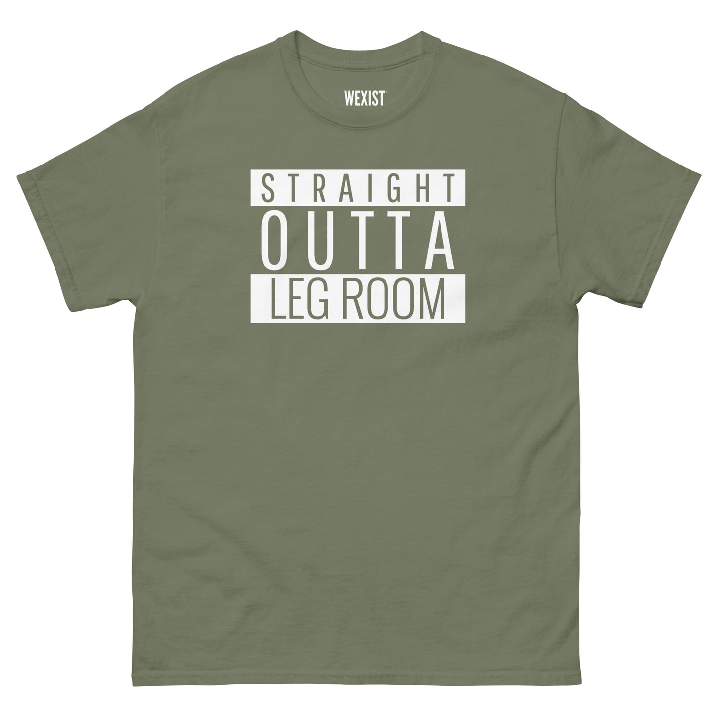 Straight Outta Leg Room Unisex T-shirt